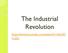 The Industrial Revolution.   Cizj5c