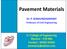 Pavement Materials. Dr. P. NANJUNDASWAMY. S J College of Engineering Mysore Contact :