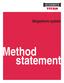 Megashore system. Method statement