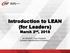 Introduction to LEAN (for Leaders)