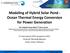 Modeling of Hybrid Solar Pond - Ocean Thermal Energy Conversion for Power Generation
