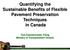 Quantifying the Sustainable Benefits of Flexible Pavement Preservation Techniques in Canada