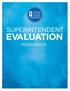 2 Superintendent Evaluation Overview 8 Timeline and Action. SAMPLES: 31 Sample Evaluation Summary 32 Goal-Setting Worksheet