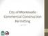 City of Montevallo Commercial Construction Permitting. April 2018