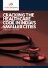 CRACKING THE HEALTHCARE CODE IN INDIA S SMALLER CITIES