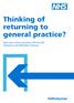 Thinking of returning to general practice?