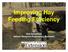 Improving Hay Feeding Efficiency. by Bob Schultheis Natural Resource Engineering Specialist