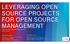 LEVERAGING OPEN SOURCE PROJECTS FOR OPEN SOURCE MANAGEMENT