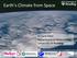 Earth s Climate from Space. Richard Allan Department of Meteorology University of Reading