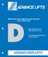 ADVANCE DOCK LIFTS KEEP YOUR DOCK OPERATIONS ON THE LEVEL WITH A DOCK LIFT RECESSED DOCK LIFTS (DISAPPEARING DOCKS)