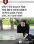 CONFERENCE WRITING RIGHT FOR THE WEB WORKSHOP: IMPROVING YOUR ONLINE CONTENT