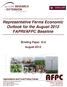 AFPC. Representative Farms Economic Outlook for the August 2012 FAPRI/AFPC Baseline RESEARCH. Briefing Paper 12-2 August 2012