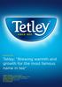 Tetley: Brewing warmth and growth for the most famous name in tea