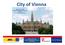City of Vienna. October 15-16, 2015 VIENNA ARC Mediation Conference hosted by Vienna International Airport