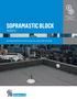 COMPLEMENTARY PRODUCTS WATERPROOFING SOPRAMASTIC BLOCK ROOFS WATERPROOFING SYSTEM FOR DETAILS AND PENETRATIONS