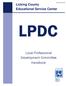 Revised March 29, Licking County Educational Service Center LPDC. Local Professional Development Committee Handbook - 0 -