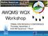 AWQMS/WQX Workshop. TRIBAL EPA REGION 9 CONFERENCE Thursday, November, 2 8:00 AM Sycamore 1 Room