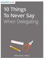 10 Things To Never Say