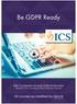 Be GDPR Ready. Irish Computer Society Data Protection Ireland s Only Complete Data Protection Solution. All courses accredited by