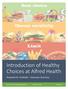 Introduction of Healthy Choices at Alfred Health. Prepared for VicHealth Executive Summary