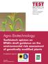 TEST. Agro-Biotechnology: BIOTECH. Testbiotech opinion on EFSA s draft guidance on the environmental risk assessment of genetically modified plants