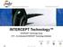 INTERCEPT Technology. INTERCEPT Technology Group VFTI An Authorized INTERCEPT Technology Distributor