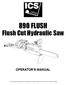 890 FLUSH. Flush Cut Hydraulic Saw OPERATOR S MANUAL