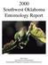 2000 Southwest Oklahoma Entomology Report. Miles Karner Area Extension Entomologist Entomologist Oklahoma Cooperative Extension Service