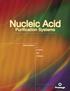 Integrated Solutions. for Nucleic. Acid. Purification