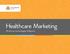 Healthcare Marketing.» Service Line Strategies & Beyond