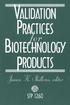 Validation Practices for Biotechnology Products