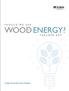 Should We Use. Wood energy? for. teacher key. A High School Education Program