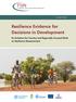 Resilience Evidence for Decisions in Development An Initiative for Country and Regionally Focused Work on Resilience Measurement
