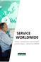 SERVICE WORLDWIDE. Prompt, comprehensive, solutions-based all-round support directly from ARBURG