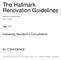 The Hallmark Renovation Guidelines