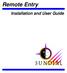 Remote Entry. Installation and User Guide