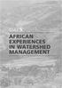 AFRICAN EXPERIENCES IN WATERSHED MANAGEMENT