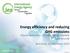 Energy efficiency and reducing GHG emissions. Keisuke Sadamori Director, Energy Markets and Security Barcelona, 19 September 2016