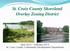 St. Croix County Shoreland Overlay Zoning District. June 2013 February 2014 St. Croix County-Community Development Department