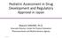 Pediatric Assessment in Drug Development and Regulatory Approval in Japan