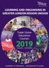 LEARNING AND ORGANISING IN GREATER LONDON REGION UNISON
