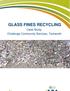 GLASS FINES RECYCLING