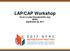 LAP/CAP Workshop Kevin Louder NFRC September 26, 2017