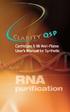 PAGE Introduction to QSP (Quick, Simple, Pure) Technology 2. Components 5. RNA Sample Preparation 6. RNA Purification Protocols 9