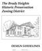 The Brady Heights Historic Preservation Zoning District DESIGN GUIDELINES