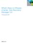 What s New in VMware vcenter Site Recovery Manager 5.0 TECHNICAL WHITE PAPER V 1.0/UPDATED MAY 2011