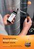 Smartphone. Smart Probes. Smart work. Testo Smart Probes: compact measuring instruments in professional Testo quality, optimized for smartphones.