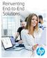 Reinventing End-to-End Solutions. With HP and our partners