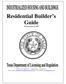 Residential Builder s Guide Revised August 31, 2005