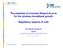 The potential of Licensed Shared Access for the wireless broadband growth - Regulatory aspects of LSA